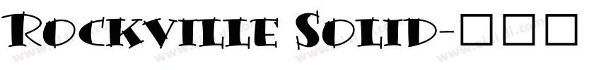Rockville Solid字体转换